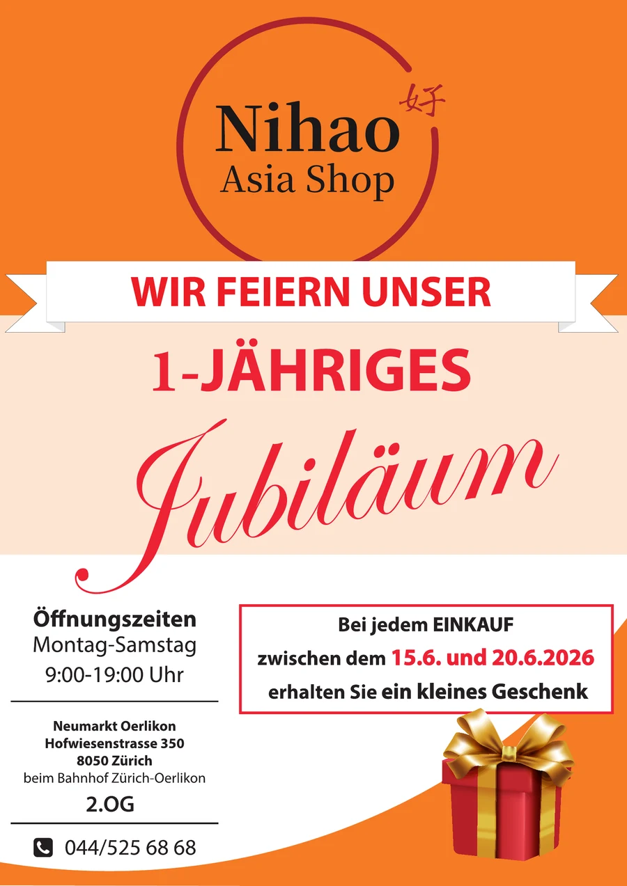 Nihao Asia Shop feiert 1-jähriges Jubiläum. Geschenk bei jedem Einkauf vom 15.6. bis 20.6.2026.